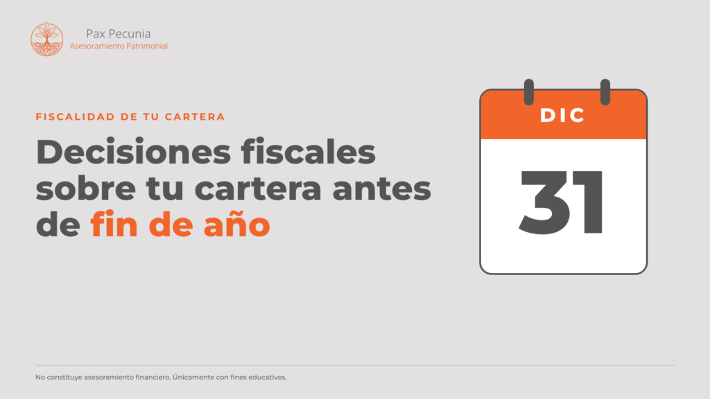 Calendario en el 31 de diciembre junto al título Decisiones fiscales sobre tu cartera antes de fin de año